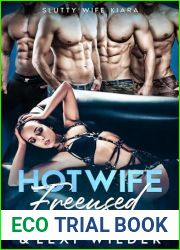 Hotwife Freeused: Shared By All Of Them (Slutty Wife Kiara)