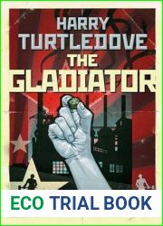 The Gladiator (Crosstime Traffic, #5)