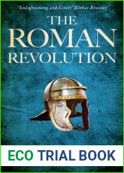 The Roman Revolution: Crisis and Christianity in Ancient Rome