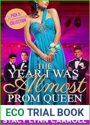 The Year I was Almost Prom Queen