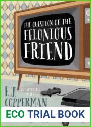 The Question of the Felonious Friend (An Asperger|s Mystery, #3)