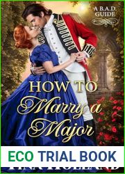 How to Marry a Major (A B.A.D. Guide Book 1)