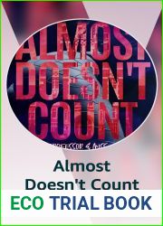 Almost Doesn|t Count