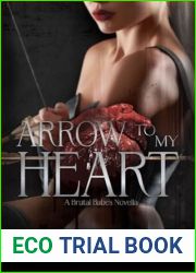 Arrow to my Heart: Brutal Boys of the Mafie 3.5: Brutal Babes Novella