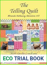 The Telling Quilt: Miranda Hathaway Adventure #13 (Miranda Hathaway Adventures)