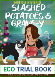 Slashed Potatoes and Grave-y (Honeypie Mysteries Book 1)