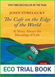 The Cafe on the Edge of the World: A Story About the Meaning of Life