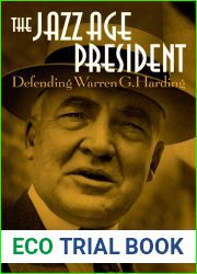 The Jazz Age President: Defending Warren G. Harding