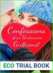 Confessions of an Undercover Girlfriend! (Confessions, #2)