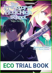 The Irregular at Magic High School, Vol. 11 (light novel): Visitor Arc, Part III