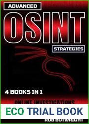 Advanced OSINT Strategies: Online Investigations And Intelligence Gathering