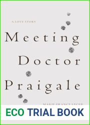 Meeting Dr. Praigale
