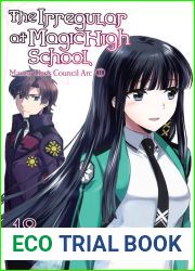 The Irregular at Magic High School, Vol. 18 (light novel): Master Clans Council Arc, Part 2