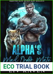 Alpha|s Mail Order Mate: Rejected Mate Secret Baby Romance (Twilight Meadows Wolves Book 1)