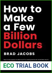 How to Make a Few Billion Dollars