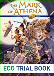 The Heroes of Olympus, Book Three: The Mark of Athena: The Graphic Novel
