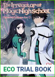 The Irregular at Magic High School, Vol. 21 (light novel): Upheaval Prologue Arc I