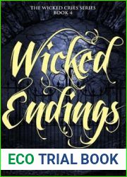 Wicked Endings (Wicked Cries #4)