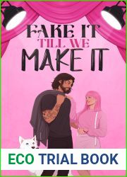 Fake It Till We Make It (Sun Tower Series, #2)