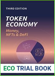 Token Economy: Money, NFTs and DeFi