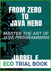 From Zero to Java Hero: Master the Art of Java Programming