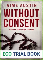 Without Consent (The Nicole Long Legal Thriller Series #2)