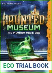 The Phantom Music Box (The Haunted Museum #2)