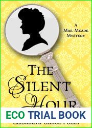 The Silent Hour (Mrs. Meade Mysteries #4)