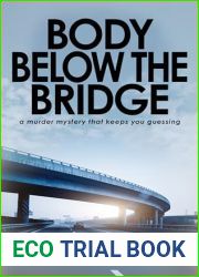 Body below the Bridge: a murder mystery that keeps you guessing (DI Jordan Carr Book 7)