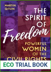 The Spirit of Freedom: Powerful Women of the Civil Rights Movement