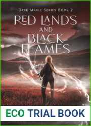 Red Lands and Black Flames: Dark Magic Series Book 2