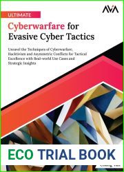 Ultimate Cyberwarfare for Evasive Cyber Tactics
