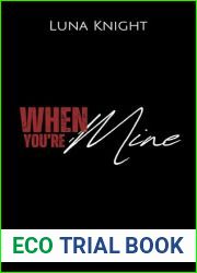 When You|re Mine: A Paranormal Sapphic Romance