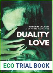 Duality of Love: A Sapphic Romance