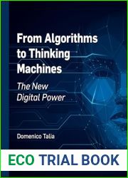 From Algorithms to Thinking Machines: The New Digital Power (ACM Books)