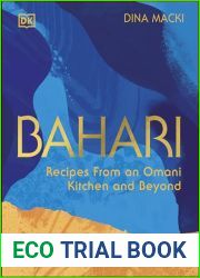 Bahari: Recipes From an Omani Kitchen and Beyond
