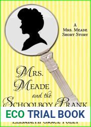 Mrs. Meade and the Schoolboy Prank: A Short Story