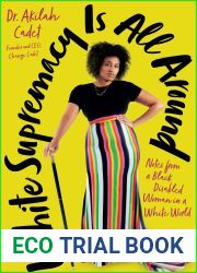 White Supremacy Is All Around: Notes from a Black Disabled Woman in a White World