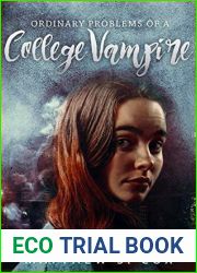 Ordinary Problems of a College Vampire (Vampire Innocent, #7)