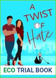 A Twist of Hate