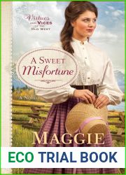 A Sweet Misfortune (Virtues and Vices of the Old West, #2)