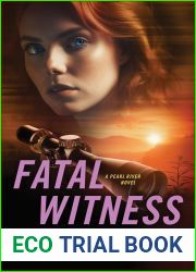 Fatal Witness (Pearl River, #2)