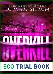 Overkill: A Lou Thorne Thriller (Shadows in the Water Series Book 7)