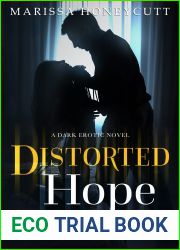 Distorted Hope