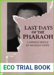 Last Days of the Pharaoh (Kindle Single)