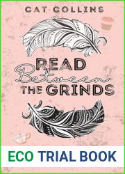 Read Between the Grinds (The Curse of Between Book 1)