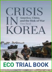 Crisis in Korea: America, China and the Risk of War