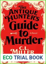 The Antique Hunter|s Guide to Murder