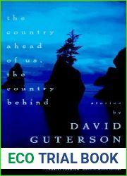 The Country Ahead of Us, the Country Behind