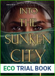 Into the Sunken City